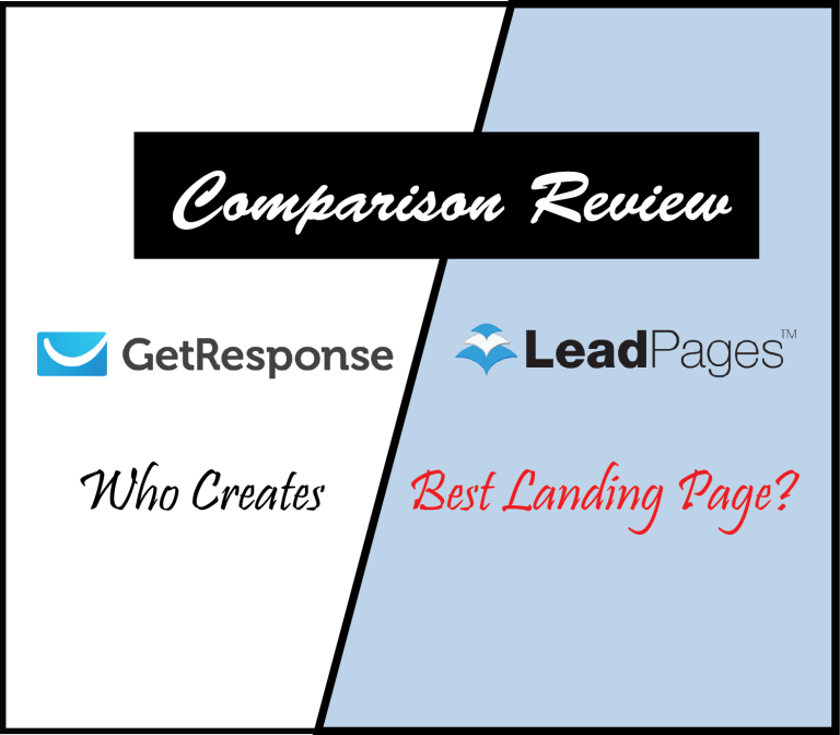 LeadPages Vs GetResponse : Who Creates Best Landing Page?
