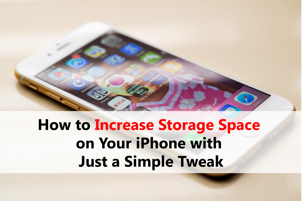 How to Increase Storage Space on Your iPhone with Just a Simple Tweak