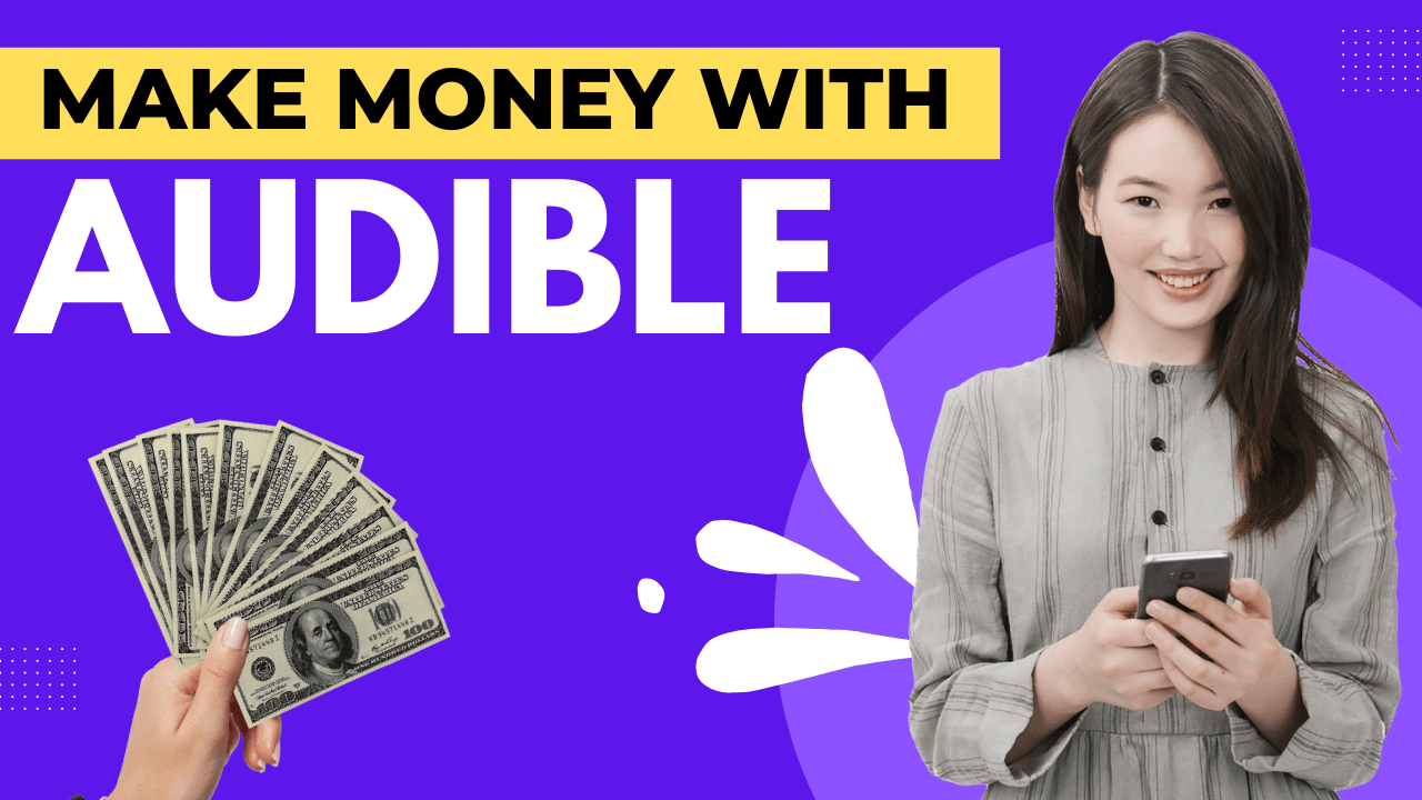 How to Make Money with Audible